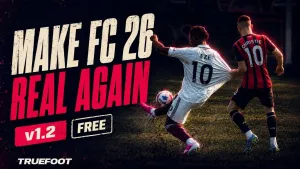 TrueFoot FC 26 Gameplay Mod V1.2 Makes Every Pass Matter