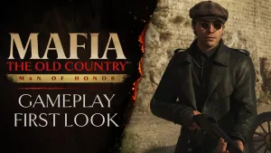 Mafia: The Old Country - Man of Honor Expansion Gets New Gameplay Overview Trailer