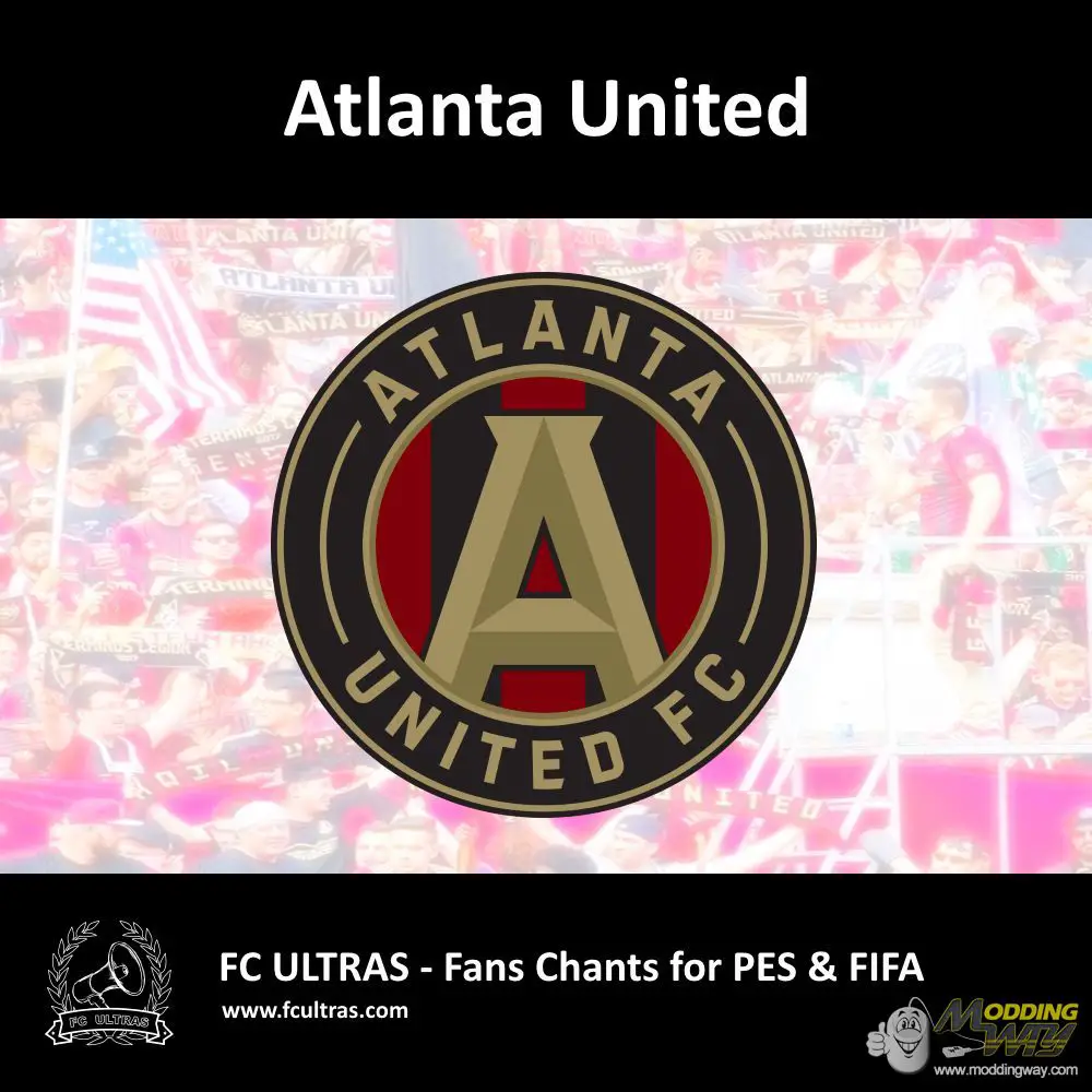 FC Ultras - Fans Chants - Atlanta United - Pro Evolution Soccer 2019 at ...