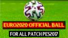 PES 2017 Official Euro 2020 Ball - Pro Evolution Soccer 2017